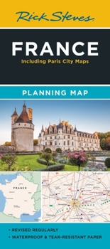 Map Rick Steves France Planning Map: Including Paris City Maps Book