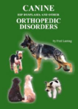 Unknown Binding Canine Hip Dysplasia and Other Orthopedic Disorders Book
