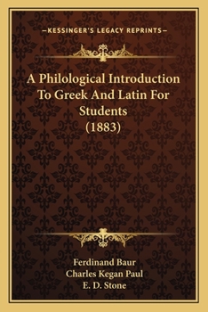 Paperback A Philological Introduction To Greek And Latin For Students (1883) Book