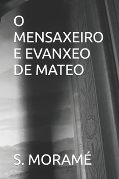 Paperback O Mensaxeiro E Evanxeo de Mateo [Galician] [Large Print] Book