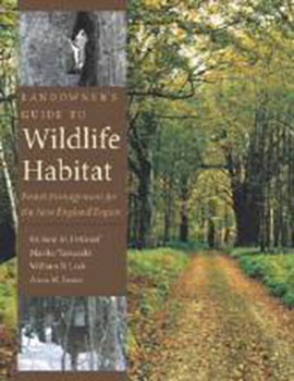 Paperback Landowner's Guide to Wildlife Habitat: Forest Management for the New England Region Book