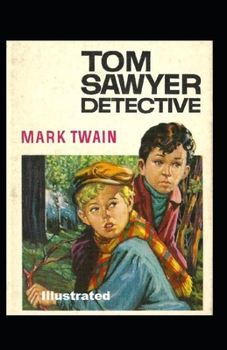Paperback Tom Sawyer, Detective Illustrated Book