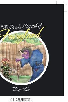 Paperback The Wicked Witch of Fairyland: Part Two Book
