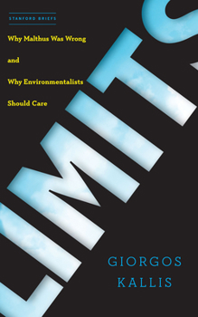 Paperback Limits: Why Malthus Was Wrong and Why Environmentalists Should Care Book