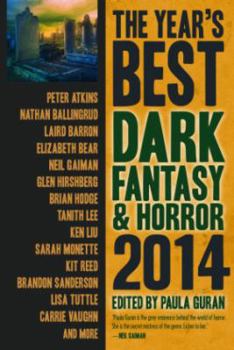 The Year's Best Dark Fantasy & Horror, 2014 Edition - Book  of the Kyle Murchison Booth