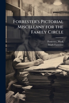 Paperback Forrester's Pictorial Miscellany for the Family Circle Book