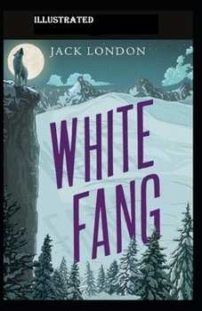 Paperback White Fang illustrated Book
