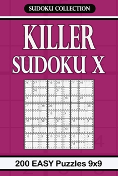 Paperback Killer Sudoku X: 200 Easy Puzzles 9x9 Sudoku Collection Book