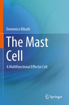 Paperback The Mast Cell: A Multifunctional Effector Cell Book