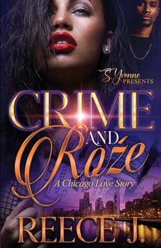 Paperback Crime and Ro&#378;e: A Chicago Love Story Book