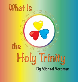 Hardcover What Is the Holy Trinity Book