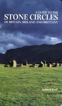 Paperback A Guide to the Stone Circles of Britain, Ireland and Brittany Book