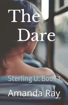 Paperback The Dare: Sterling U: Book 1 Book