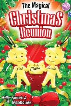 Hardcover The Magical Christmas Reunion Book