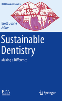 Paperback Sustainable Dentistry: Making a Difference Book