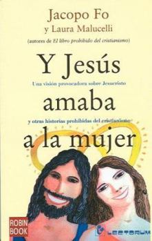 Paperback Y Jesus Amaba a la Mujer [Spanish] Book