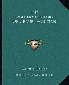 The Evolution Of Form Or Group Evolution