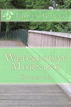 Paperback Wednesday Morning: Stories Book