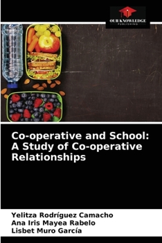 Paperback Co-operative and School: A Study of Co-operative Relationships Book