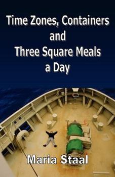 Paperback Time Zones, Containers and Three Square Meals a Day Book