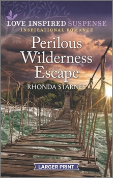 Mass Market Paperback Perilous Wilderness Escape [Large Print] Book