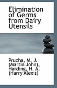 Paperback Elimination of Germs from Dairy Utensils Book