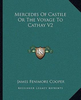Mercedes Of Castile Or The Voyage To Cathay V2