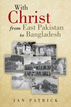 Hardcover With Christ from East Pakistan to Bangladesh Book