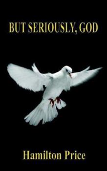 Paperback But Seriously, God Book