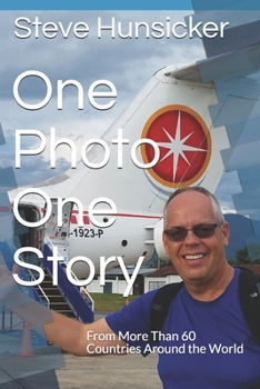 Paperback One Photo - One Story: From More Than 60 Countries Around the World Book