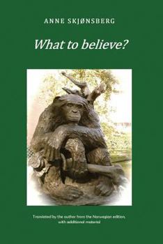 Paperback What to Believe? - About Extraordinary Phenomena and Consciousness Book