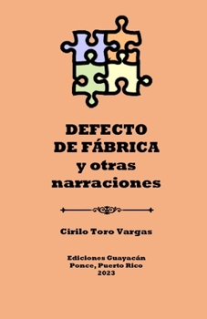 Paperback Defecto de fábrica y otras narraciones [Spanish] Book