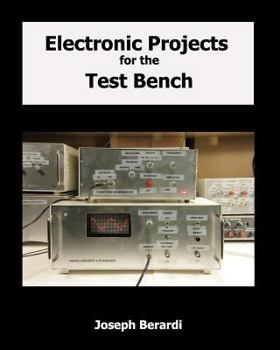 Paperback Electronic Projects for the Test Bench Book