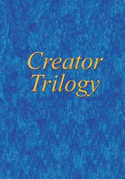 Creator Trilogy