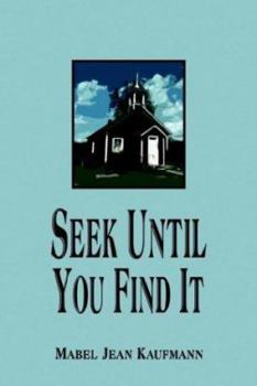 Paperback Seek Until You Find It Book