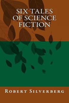 Paperback Six Tales of Science Fiction Book