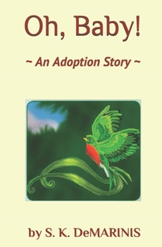 Paperback Oh, Baby!: - An Adoption Story - Book
