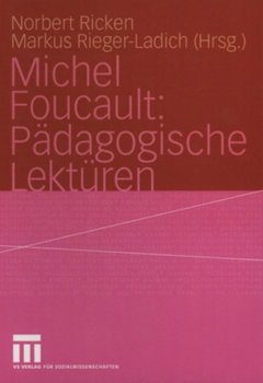 Paperback Michel Foucault: Pädagogische Lektüren [German] Book