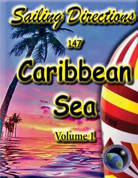 Paperback Sailing Directions Caribbean Sea Volume 1 Book