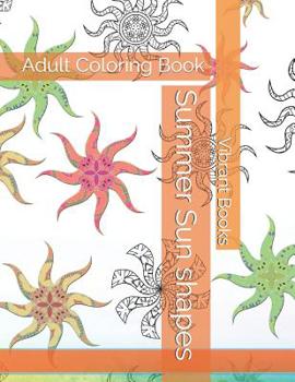 Paperback Summer Sun: Coloring Book For Adults Book