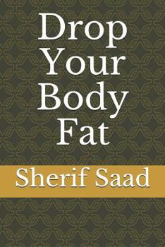 Paperback Drop Your Body Fat Book