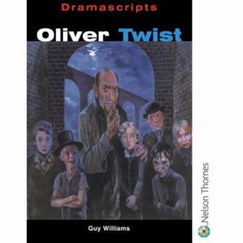 Paperback Oliver Twist: The Play (Dramascripts) Book