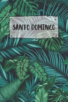 Santo Domingo: Ruled Travel Diary Notebook or Journey  Journal - Lined Trip Pocketbook for Men and Women with Lines