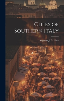 Hardcover Cities of Southern Italy Book