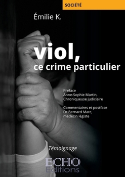 Paperback Viol, ce crime particulier: une victime raconte [French] Book