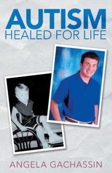 Paperback Autism Healed for Life Book