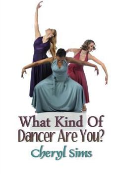 Paperback What Kind of Dancer Are You? Book