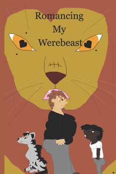 Paperback Romancing My Werebeast Book