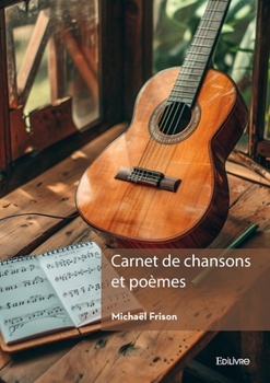 Paperback Carnet de chansons et poèmes [French] Book