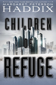 Children of Refuge (2) - Book #2 of the Children of Exile